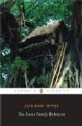 THE SWISS FAMILY ROBINSON de WYSS, JOHANN 