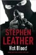 HOT BLOOD de LEATHER, STEPHEN 