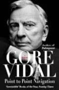 POIN TO POINT NAVIGATION de VIDAL, GORE 