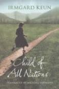 CHILD OF ALL NATIONS di KEUN, IRMGARD 