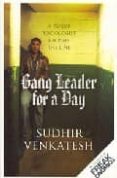 GANG LEADER FOR A DAY di VENKATESH, SUDHIR 