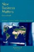 NEW BUSINESS MATTERS: CD-AUDIO (BUSINESS ENGLISH WITH A LEXICAL A PPROACH) di MARTINEZ, RON  JILLETT, ROSI  POWELL, MARK 