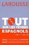 TOUT SUR LES VERBES ESPAGNOLS di LLORET LINARES, GABRIELLE 