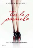 TRAS LA PASARELA de BUSHNELL, CANDACE 