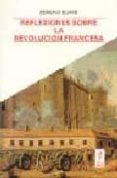 REFLEXIONES SOBRE LA REVOLUCION FRANCESA de BURKE, EDMUND R. 