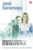 ENSAYO SOBRE LA CEGUERA de SARAMAGO, JOSE 