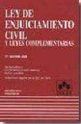 LEY DE ENJUICIAMIENTO CIVIL Y LEYES COMPLEMENTARIAS (17 ED. 2008 ) de BUSTOS GOMEZ RICO, MODESTO DE  MARTINEZ-PEREDA RODRIGUEZ, JOSE MANUEL 