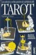 LOS SETENTA Y OCHO GRADOS DE SABIDURIA DEL TAROT di POLLACK, RACHEL 