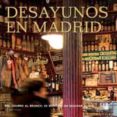 DESAYUNOS EN MADRID di CUCALA, SARA 