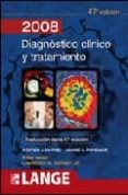 DIAGNOSTICO CLINICO Y TRATAMIENTO (47 ED.) di MCPHEE, STEPHEN J. 