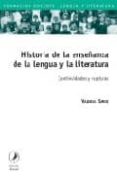 HISTORIA DE LA ENSEANZA DE LA LENGUA Y LA LITERATURA: CONTINUIDA DES Y RUPTURA di SARDI, VALERIA 