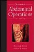 MAINGOT S ABDOMINAL OPERATIONS (11TH EDITION) de ZINNER , MICHAEL J.  ASHLEY , STANLEY W. 