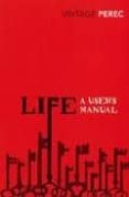 LIFE: A USERS MANUAL de PEREC, GEORGES 