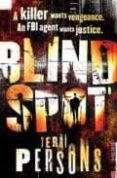 BLIND SPOT di PERSONS, TERRI 