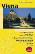 VIVE Y DESCUBRE VIENA de SANCHEZ RUIZ, FRANCISCO  PUY Y FUENTES, EDGAR DE 