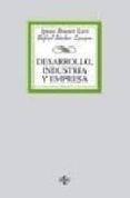 DESARROLLO, INDUSTRIA Y EMPRESA de BRUNET ICART, IGNASI  BOCKER ZAVARO, RAFAEL 