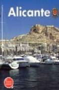 VIVE Y DESCUBRE: ALICANTE di VV.AA. 