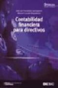 CONTABILIDAD FINANCIERA PARA DIRECTIVOS (5 ED.) de FERNANDEZ IPARRAGUIRRE, JOSE LUIS  CASADO MAYORDOMO, MANUEL 