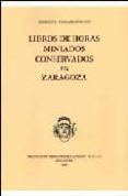 LIBROS DE HORAS MINIADOS CONSERVADOS EN ZARAGOZA de TORRALBA SORIANO, FEDERICO BLAS 