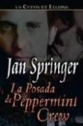 LA POSADA DE PEPERMINT GREEK di SPRINGER, JAN 