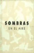 SOMBRAS: EN EL AIRE di ZWIMPFER, GERHILD 