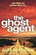 THE GHOST AGENT di BERENSON, ALEX 