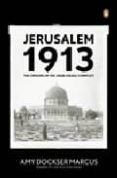 JERUSALEM 1913 di MARCUS, AMY DOCKSER 