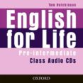 ENGLISH FOR LIFE PRE-INTERMEDIATE: CLASS AUDIO CDS de HUTCHINSON, TOM 