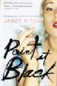 PAINT IT BLACK de FITCH, JANET 