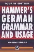 HAMMER'S GERMAN GRAMMAR AND USAGE (4 ED.) di DURRELL, MARTIN 