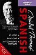 ADVANCED COURSE SPANISH  (CD-AUDIO) di VV.AA. 