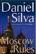 MOSCOW RULES di SILVA, DANIEL 