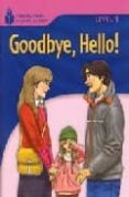 FOUNDATION READERS LEVEL 1.2-GOODBYE,HELLO de WARING, ROB 