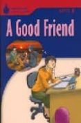 FOUNDATION READERS LEVEL 3.3-A GOOD FRIEND di WARING, ROB 