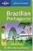 BRAZILIAN PORTUGUESE PHRASEBOOK di VV.AA. 