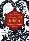 GEHEIME WELT IDHUN DIE VERSCHWRUNG (MEMORIAS DE IDHUN: LA RESIST ENCIA)(EN ALEMAN) di GALLEGO GARCIA, LAURA 