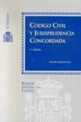 CODIGO CIVIL Y JURISPRUDENCIA CONCORDADA (4 ED. 2006 INCLUYE CD- ROM) de MORENO GIL, OSCAR 
