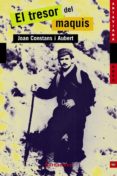 EL TRESOR DEL MAQUI di CONSTANS I AUBERT, JOAN 