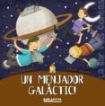 UN MENJADOR GALACTIC! de MARTI, MERITXELL 