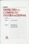 DERECHO DEL COMERCIO INTERNACIONAL (2ª ED.) de ESPLUGUES MOTA, CARLOS 