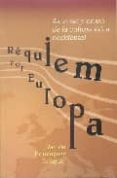 REQUIEM POR EUROPA di DOMINGUEZ BALAGUER, RAMON 