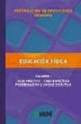 PREPARACION DE OPOSICIONES. PRIMARIA: EDUCACION FISICA (3 VOL.) de BLAZQUEZ, DOMINGO 