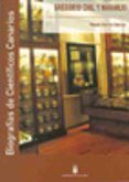 GREGORIO CHIL Y NARANJO. BIOGRAFIAS DE CIENTIFICOS CANARIOS III de RAMIREZ SANCHEZ, MANUEL 