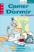 ESPAÑA: COMER Y DORMIR 2008 (GUIA VIVA) di VV.AA. 