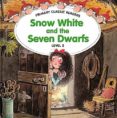 CLASSICS 2: SNOW WHITE & SEVEN DWARFS + AUDIO CD di SWAN, JOANNE 