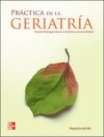 PRACTICAS DE GERIATRIA (2 ED.) de RODRIGUEZ GARCIA, ROSALIA  LAZCANO BOTELLO, GUILLERMO 