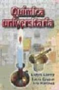 QUIMICA UNIVERSITARIA di GARRITZ, ANDONI  GASQUE, LAURA  MARTINEZ, ANA 