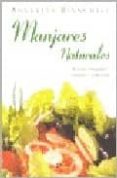 MANJARES NATURALES di BIANCULLI, ANGELITA 