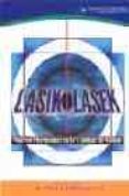 LASIK-LASEK: NUEVOS HORIZONTES EN LA CALIDAD DE VISION de SANCHEZ GALEANA, CESAR 