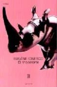 EL RINOCERONTE de IONESCO, EUGENE 